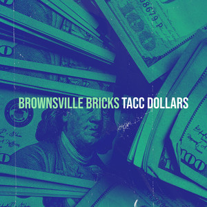 Brownsville Bricks (Explicit)