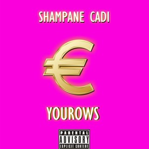 Yourows (Explicit)