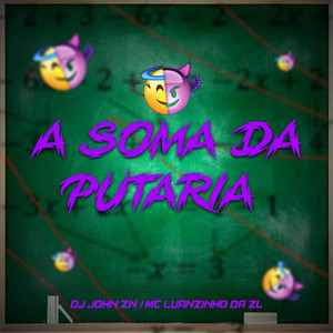 A SOMA DA PUTARIA (Explicit)