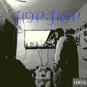 Hip Hop (Explicit)