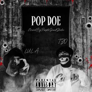 POP DOE (feat. TZO) (Explicit)