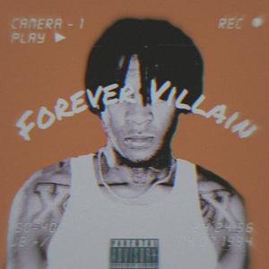 Forever villain (Explicit)