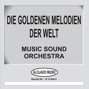 Die Goldenen Melodien der Welt