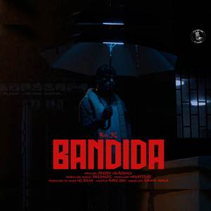 BANDIDA (Explicit)