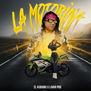 El Kubano - La motorina (feat. Livan Pro)
