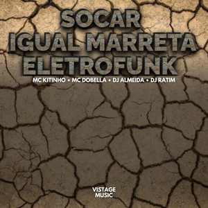 Socar Igual Marreta (Eletrofunk|Explicit)