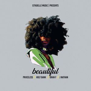 Beautiful (feat. HolyBank, Gran F & J Nathan) [Radio Edit] [Explicit]