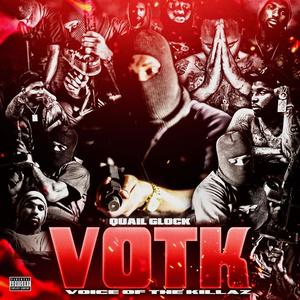 Voice of the killaz (Explicit)