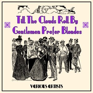 'Till The Clouds Roll By