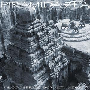piramida zła(feat. boy kot & nadziej,) (Explicit)