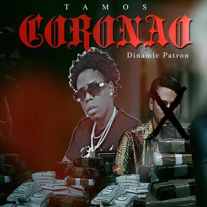 Tamos coronao (Explicit)