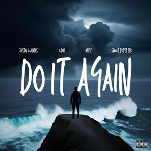 Do It Again (feat. Chan, Mugz & Swole Body Leek) (Explicit)