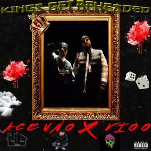 KINGS GET BEHEADED (Explicit)