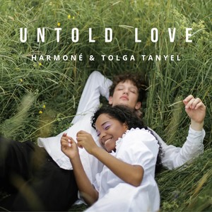 Untold Love (feat. Harmoné)