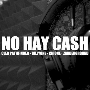 No Hay Cash (Explicit)