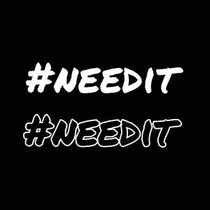 #needit