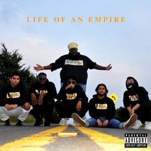 Life of an EMPIRE (Explicit)