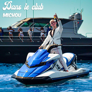 Dans le club (Explicit)