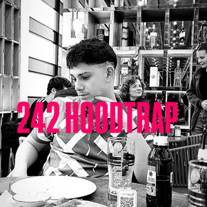 242 (HOODTRAP) (feat. H1T INC.) (Explicit)