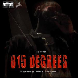 815 Degrees: Earned Not Given (The Mixtape) [Explicit]