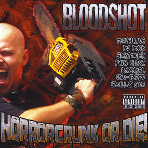 Horrorcrunk Or Die! (Explicit)