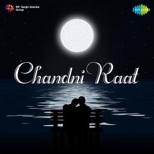 Chandni Raat (Original Motion Picture Soundtrack)