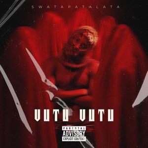 Vutu Vutu (feat. Bruce The 1st & Soldier Uno) (Explicit)