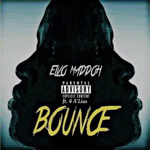 Elvo Maddoh - Bounce (Explicit)