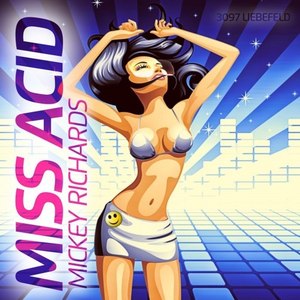 Miss Acid (3097 Liebefeld Edit)