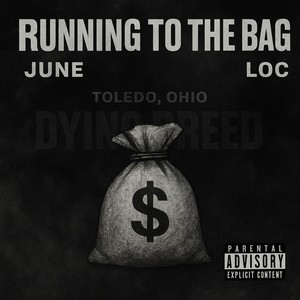 Running To The Bag (Explicit)