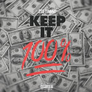 Keep It 100 (Explicit)