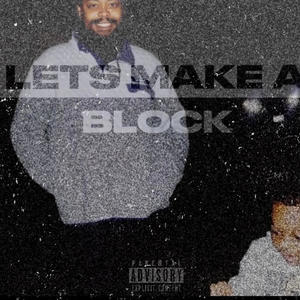 Lets Make A Block (Explicit)