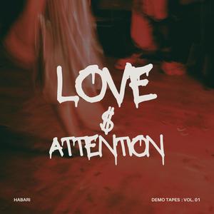 HABARI - LOVE $ ATTENTION (Explicit)