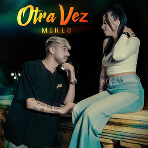Otra Vez (Explicit)