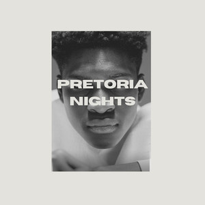 Pretoria Nights