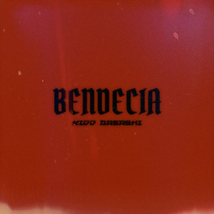 Bendecía (Explicit)