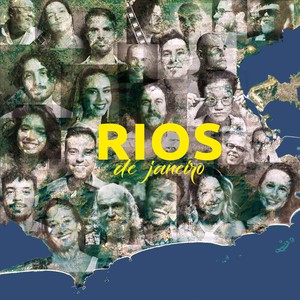 Rios de Janeiro (Projeto da Lei Aldir Blanc produzido por Yug Werneck & Fil Buc)