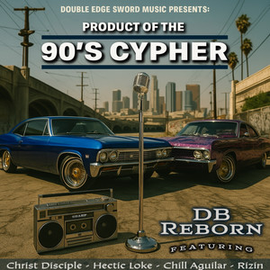 Product Of The 90'S Cypher