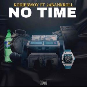 No Time (Explicit)