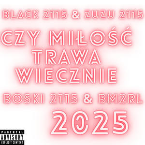 Czy Miłość Trwa Wiecznie (Explicit)