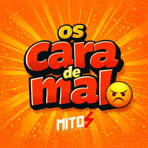 Os Cara De Mal (Explicit)