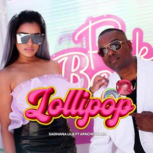 Lollipop (feat. Apache Waria)