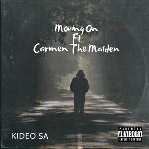 Moving On(feat. Carmen The Maiden)