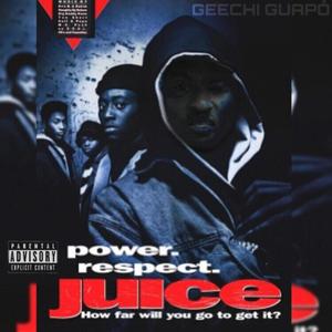 Juice (Explicit)