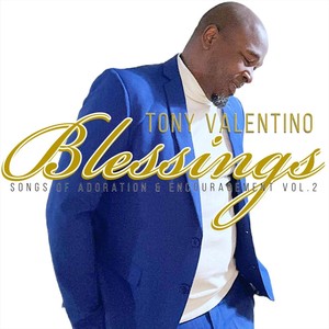 Blessings (Songs of Adoration & Encouragement, Vol. 2)