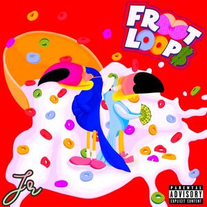 FROOT LOOP$ (feat. CHULIE) (Explicit)