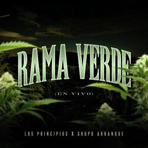 Rama Verde (feat. Grupo Arranque) (En vivo)