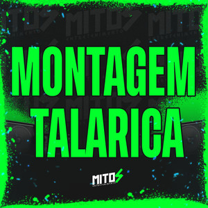 Montagem Talarica (Explicit)