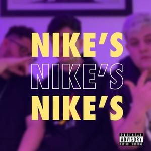 Nike's (feat. Hocyra & Andy Maldonado) [Explicit]