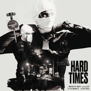 Hard Times (feat. RondoSP) (Explicit)
